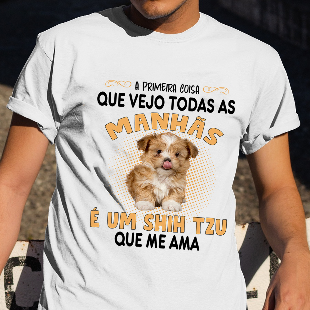 A Primeira Coisa Que Vejo Todas As Manhãs Shirt Dog Lover Cute T-Shirt Gift For Son A Primeira Coisa Que Vejo Todas As Manhãs Shirt Dog Lover Cute T-Shirt Gift For Son