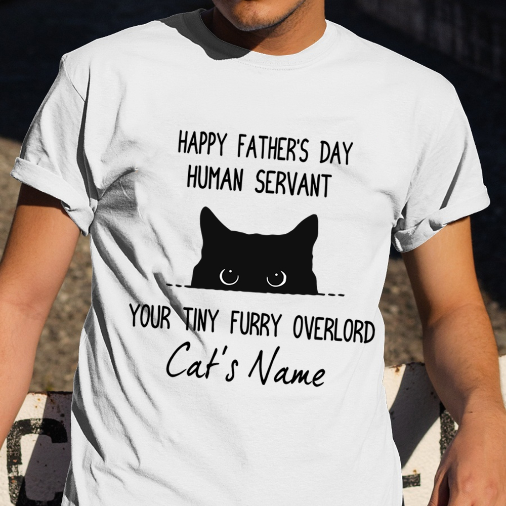 Black Cat Happy Father's Day Human Servant Shirt Funny Humor Cat Lovers T-Shirt Gifts For Dad