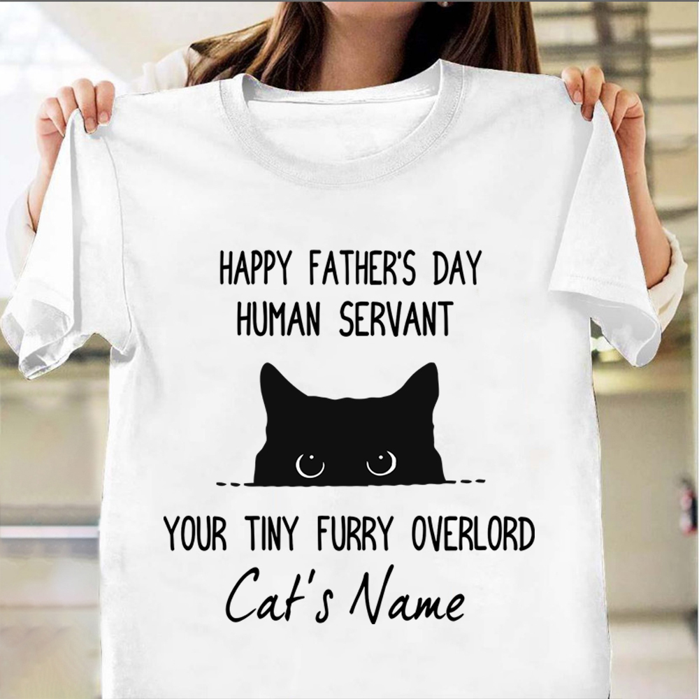 Black Cat Happy Father's Day Human Servant Shirt Funny Humor Cat Lovers T-Shirt Gifts For Dad
