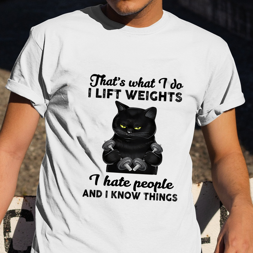 Cat That_S What I Do I Lift The Weights T-Shirt Funny Workout Shirt Gifts For Weight Lifter Cat That_S What I Do I Lift The Weights T-Shirt Funny Workout Shirt Gifts For Weight Lifter