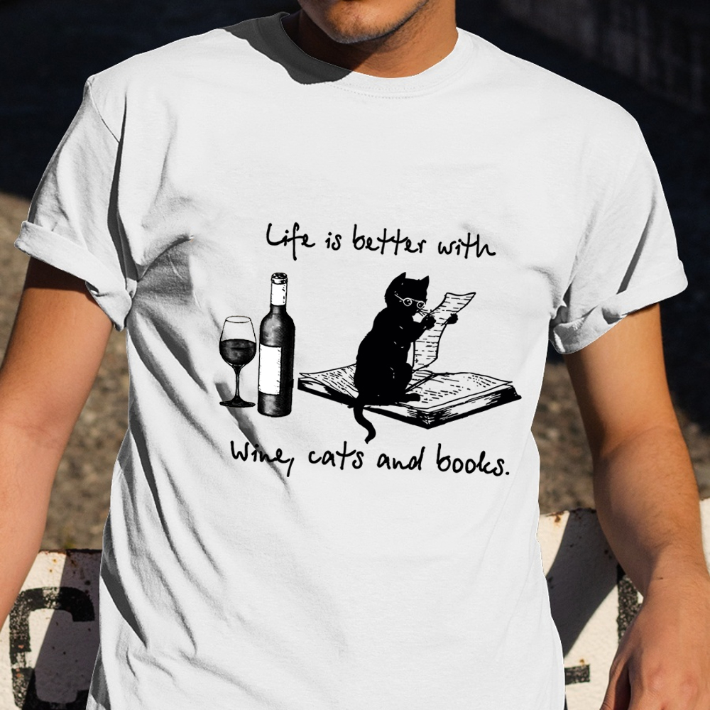 Life Is Better With Wine Cats Book Shirt Wine Graphic Tee Book Lover Shirts For Cat Lover