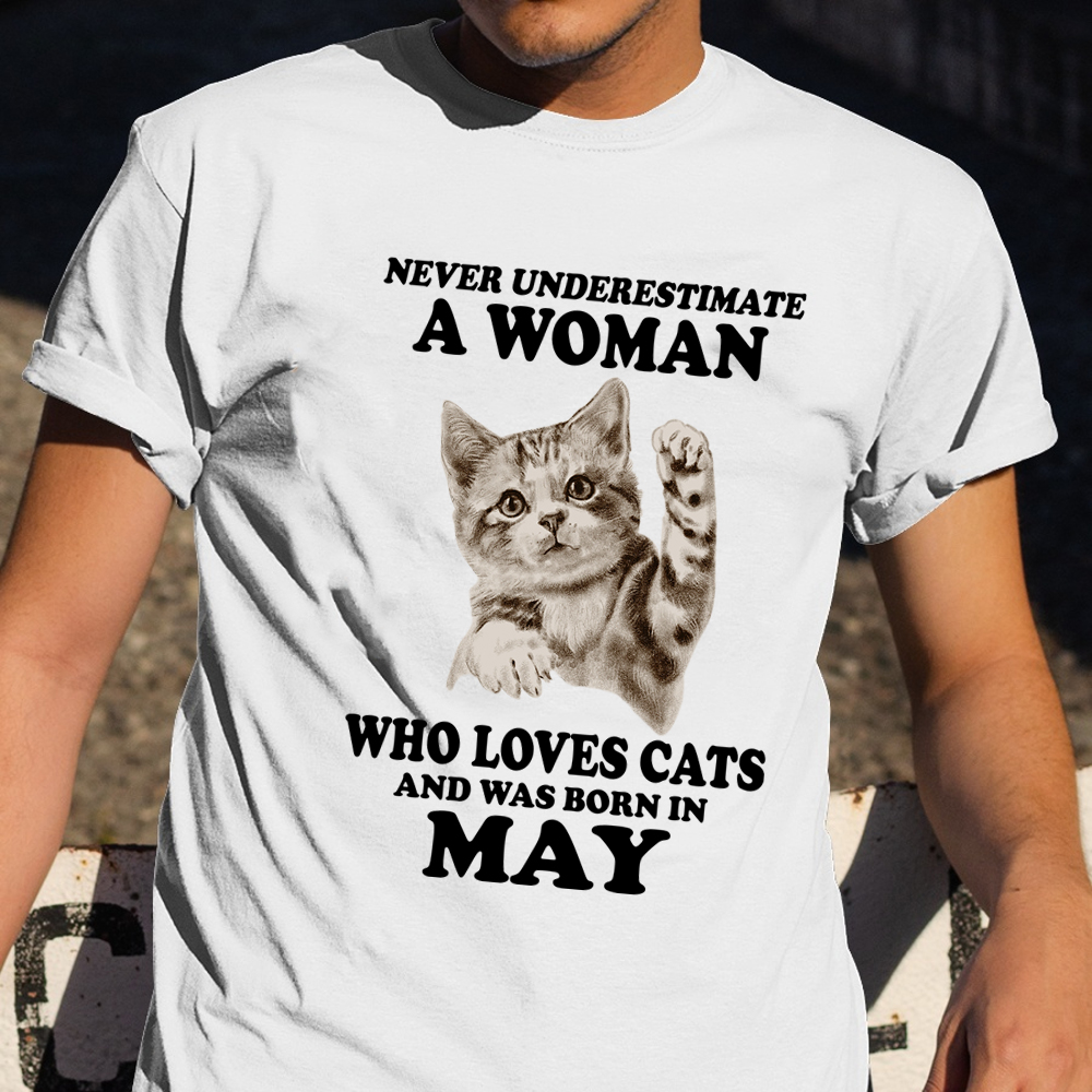 Never Understand Woman Love Cat Born In May Shirt Birthday Gifts For Cat Lovers For Her