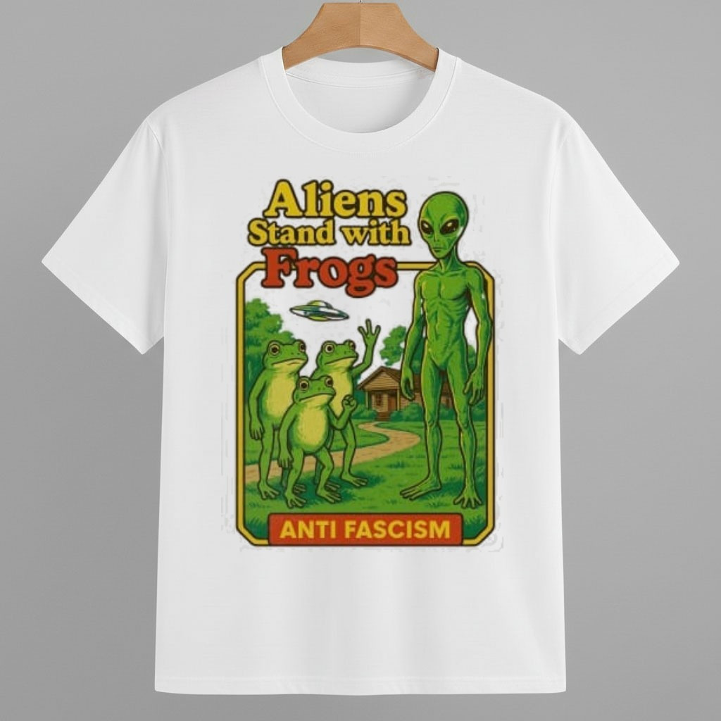 Aliens Stand With Frogs Anti Fascism Shirt Pro Democracy Frog Merch