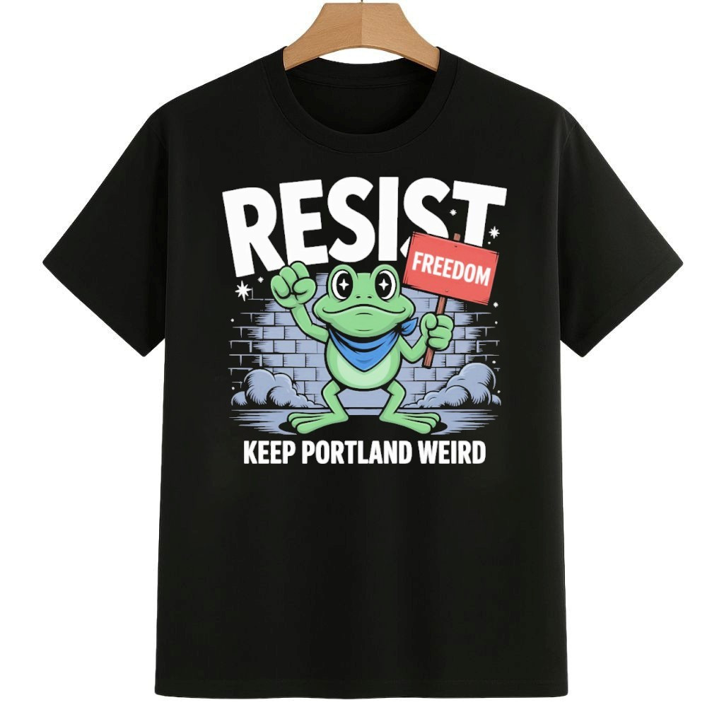 Frog Resist Keep Portland Weird Anti ICE Shirt No Kings 8647 Movement Merch