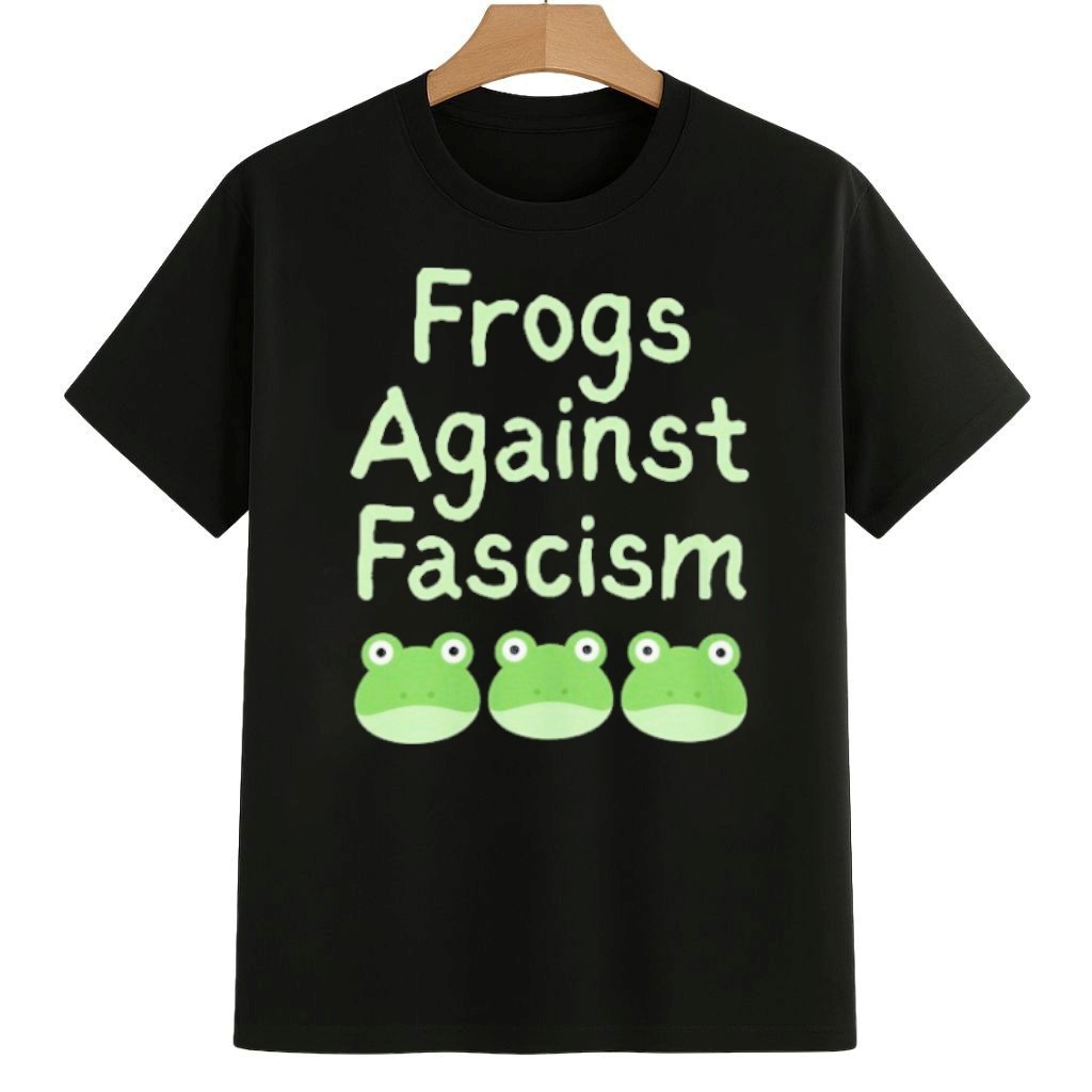 Frogs Against Fascism Funny Patriotic Protest Shirt No Kings 8647 Movement Merch