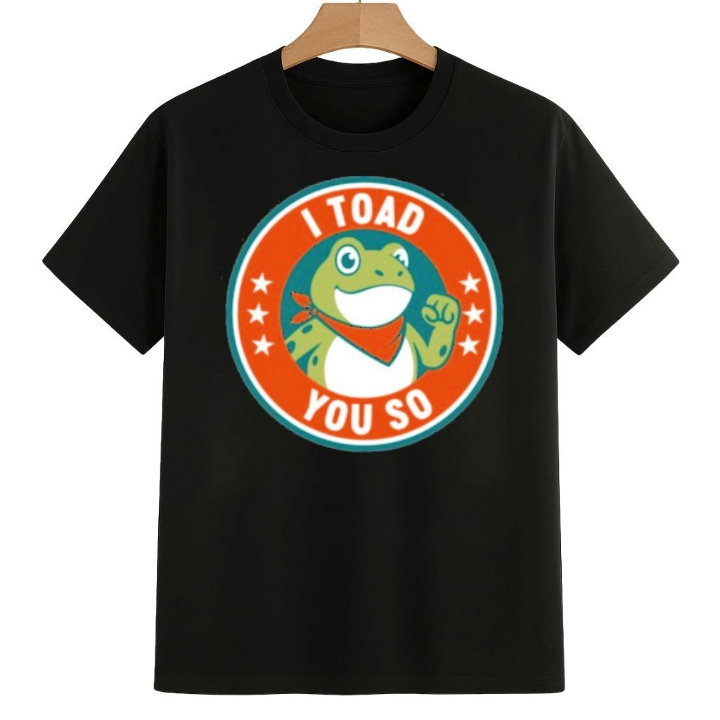 I Toad You So Portland Frog Shirt 8647 Freedom Movement Merch