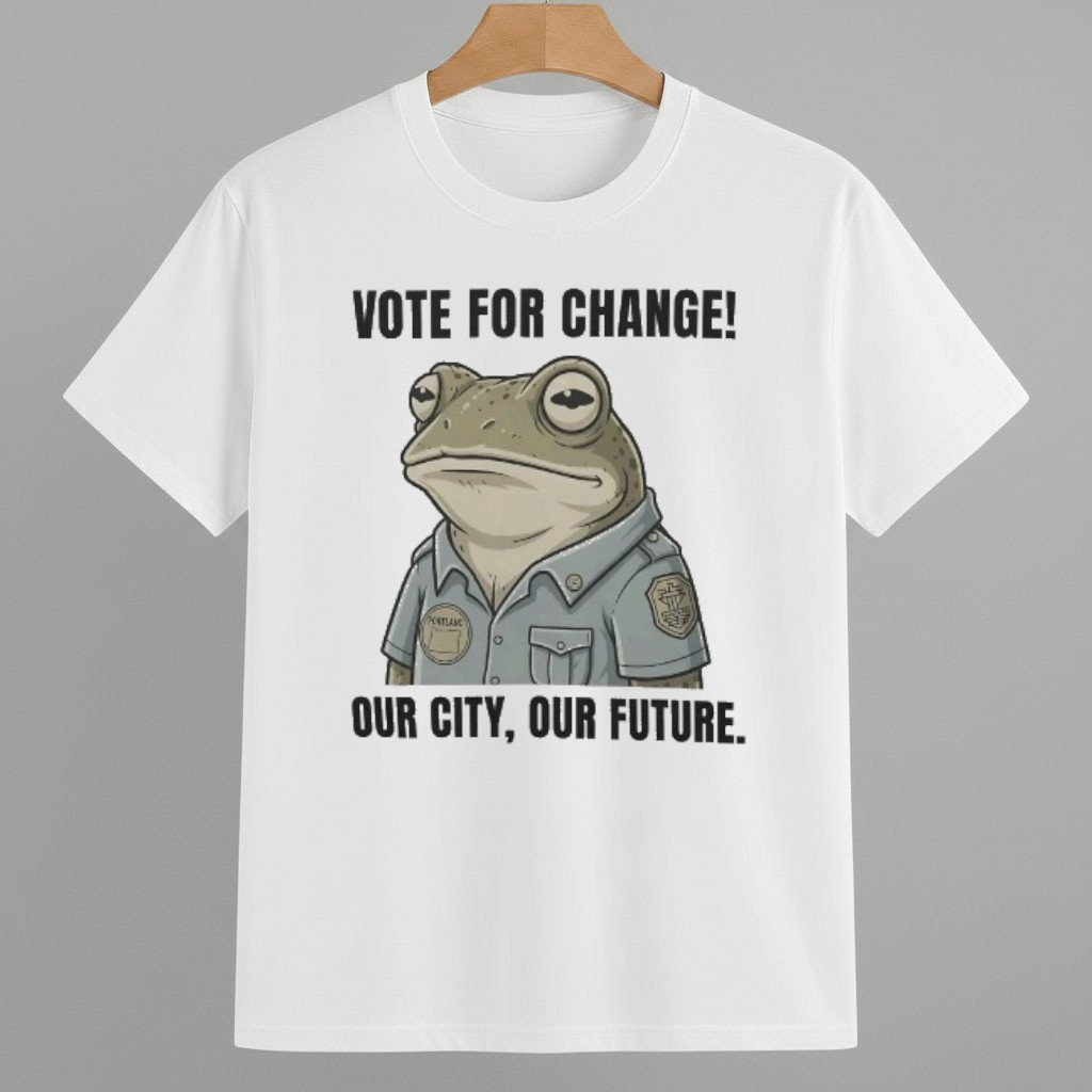 Vote For Change Our City, Our Future Portland Frog Protest Shirt Anti Fascism Frog Merch