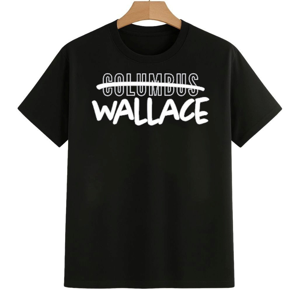 Wallace Over Columbus Graphic Shirt Pro Democracy Frog Merch