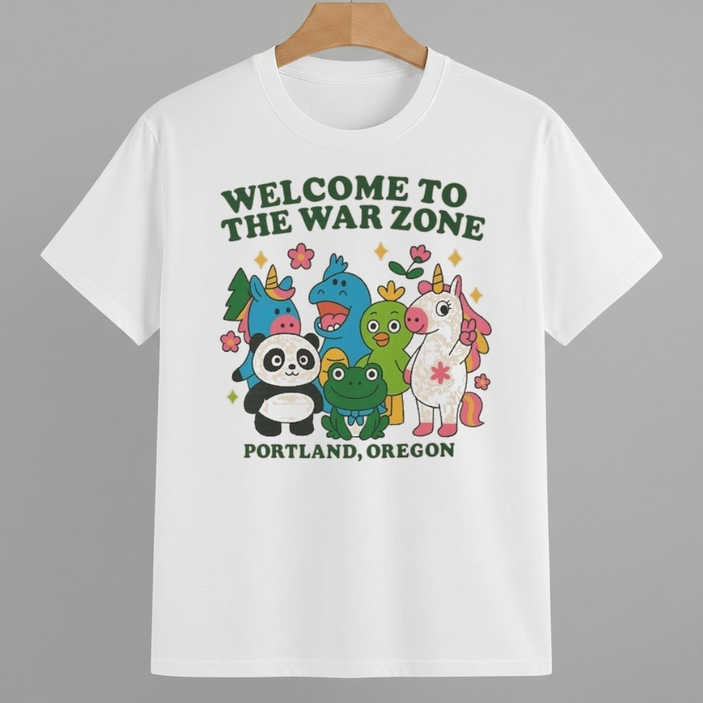 Welcome to the War Zone Portland Oregon Shirt Portland Frog Protest Merch