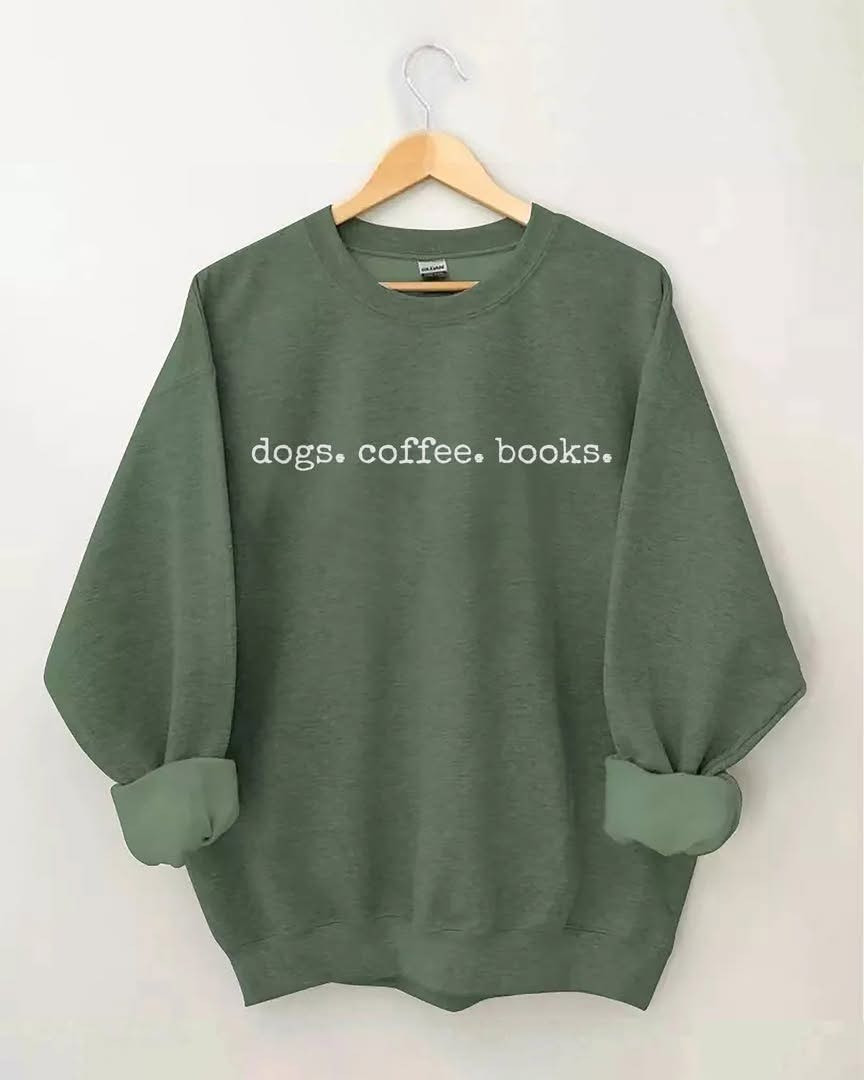 Dogs Coffee Books Sweatshirt Best Gifts For Dogs Coffee Books Lovers Themed Gifts - Softandstyle