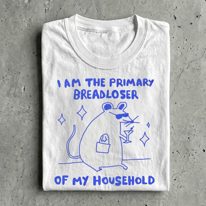 I Am The Primary Breadwinner Of My Household T-Shirt Mouse Chill Graphic Clothing Gift For Men - Softandstyle I Am The Primary Breadwinner Of My Household T-Shirt Mouse Chill Graphic Clothing Gift For Men - Softandstyle