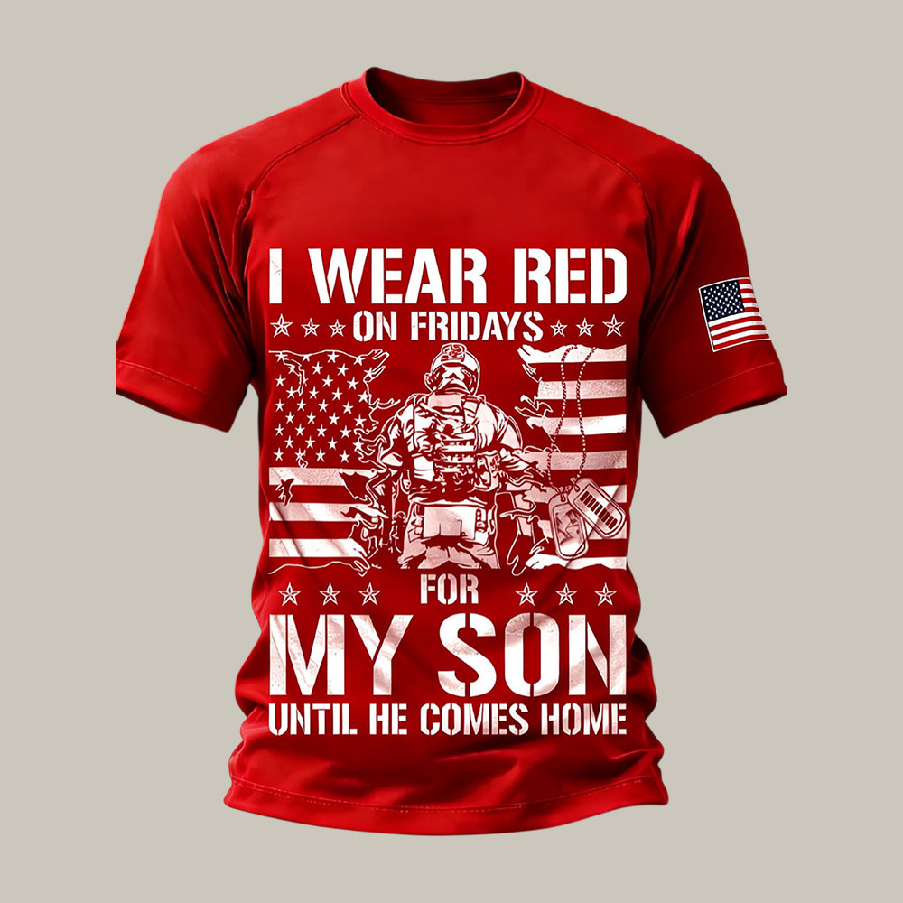 I Wear Red On Fridays For My Son T-Shirt Remember Everyone Deployed Clothes Present For Him - Softandstyle