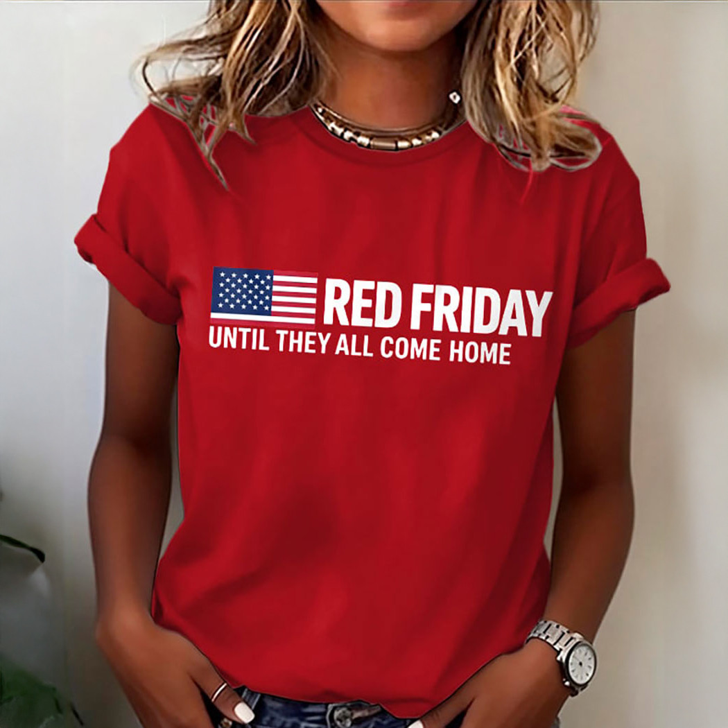 Red Friday Until They All Come Home T-Shirt American Flag Shirt Red Friday Gift For Wife - Softandstyle Red Friday Until They All Come Home T-Shirt American Flag Shirt Red Friday Gift For Wife - Softandstyle